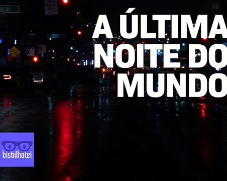 A Última Noite do Mundo