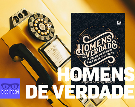Bisbilholi – Homens de Verdade