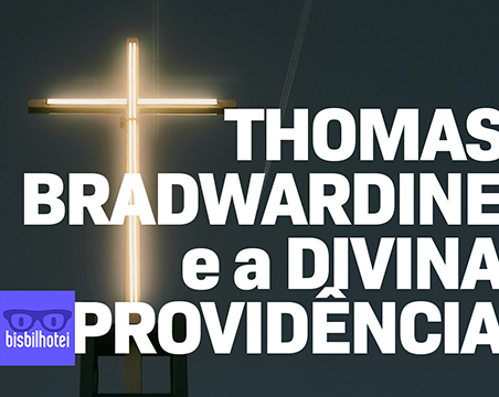 Thomas Bradwardine e a Providência Divina
